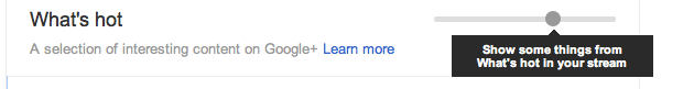 Лента Google+ станет ещё удобнее: новые настройки секции «What’s Hot»